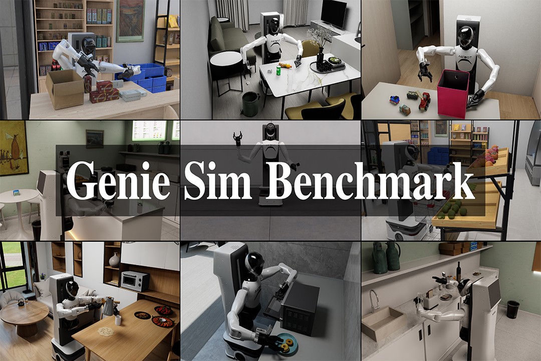 再掀开源浪潮！jcjc5500公海机器人发布并开源仿真评测工具Genie Sim Benchma...